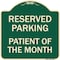 Signmission Reserved Parking Patient of Month Heavy-Gauge Aluminum Architectural Sign, 18" x 18", G-1818-23061 A-DES-G-1818-23061 - alternate 1